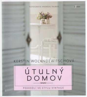 Kniha Útulný domov od Kerstin Wolandewitschovej